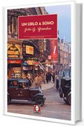 Un urlo a Soho