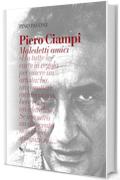 Piero Ciampi: Maledetti amici