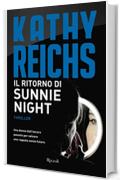 Il ritorno di Sunnie Night