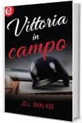 Vittoria in campo (eLit) (La partita dell'amore Vol. 4)