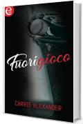 Fuorigioco (eLit) (La partita dell'amore Vol. 1)