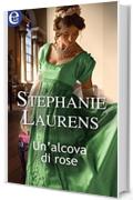 Un'alcova di rose (eLit) (Lester Saga Vol. 1)