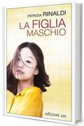 La figlia maschio