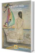 A Gonfie Vele: Per America’s Cup, nella sua 32ma edizione,nel mare di Trapani 28 settembre al 9 ottobre 2005 (Poeti siciliani Vol. 1)