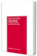 L’anticiviltà: l naufragio dell’Occidente nelle narrazioni della Shoah