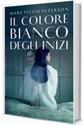 Il colore bianco degli inizi