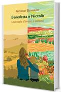 Benedetta e Niccolò. Una storia d'amore e autismo