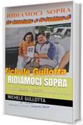 Ridiamoci  sopra: Le barzellette e le freddure di Michele Gullotta 2 (Non solo barzellette)