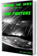 Foo Fighters (Beyond the Skies (Ufo & Alieni) Vol. 3)