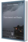 Cacciatori nel buio