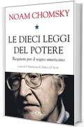 Le dieci leggi del potere: Requiem per il sogno americano