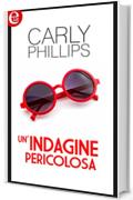 Un'indagine pericolosa (eLit) (Simply Series Vol. 1)