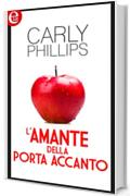 L'amante della porta accanto (eLit) (Simply Series Vol. 3)