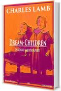 Dream-Children. Un sogno a occhi aperti (SUDDEN FICTION)