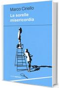 Le sorelle Misericordia