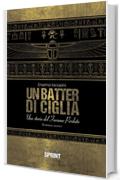 Un batter di ciglia