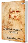 Aforismi, novelle, profezie