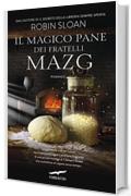 Il magico pane dei fratelli Mazg