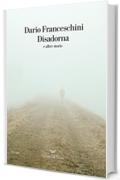 Disadorna: e altre storie