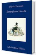 Il mangiatore di carta: Alcuni anni della vita di Johann Ernst Biren