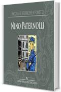 Nino Paternolli: Biografie Storiche a Fumetti