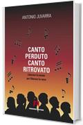 Canto perduto canto ritrovato