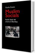 Muslim Socials: Realtà ideali del cinema di Bombay