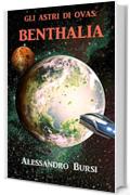 Gli astri di Ovas: Benthalia