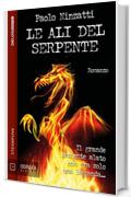 Le ali del serpente (Odissea Digital)