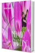 Nel mio giardino - complete edition