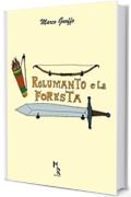 Rolumanto e la Foresta