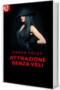 Attrazione senza veli (eLit) (L'abito sexy Vol. 3)