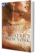 Le peccatrici di New York (eLit) (Un'indagine di Francesca Cahill Vol. 1)