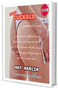 Simil Cuckold: guardando il sesso, di Mat Marlin