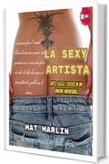 La sexy artista, di Mat Marlin