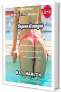 Sapone di sangue, di Mat Marlin (Porn crime Vol. 3)