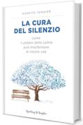 La cura del silenzio