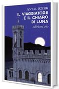 Il viaggiatore e il chiaro di luna