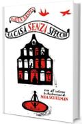 La casa senza specchi