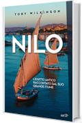 Nilo: L’Egitto antico raccontato dal suo grande fiume