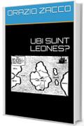 UBI SUNT LEONES?