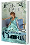 Gabriella (Classici Regency Vol. 1)