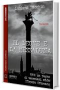 Il leone e la mezzaluna (Odissea Digital)