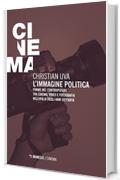 L'immagine politica: Forme del contropotere tra cinema, video e fotografia nell'Italia degli anni Settanta