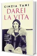 Darei la vita