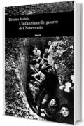 L'infanzia nelle guerre del Novecento (Einaudi. Storia Vol. 75)