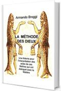 LA  MÉTHODE DES DIEUX