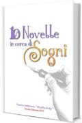 10 novelle in cerca di sogni