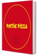 Poetic Pizza