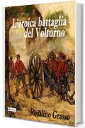 L'eroica battaglia del Volturno